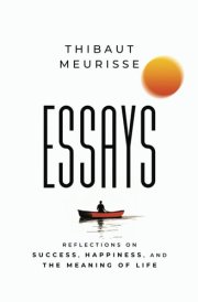 Essays: Reflections on Success, Happiness, and the Meaning of Life cover image