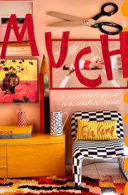 Much An Enthusiasts's Guide to Maximalist Decor Volume 1 cover image
