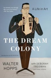 The Dream Colony A Life in Art cover image