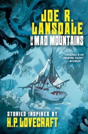 In the Mad Mountains: Stories Inspired by H. P. Lovecraft cover image