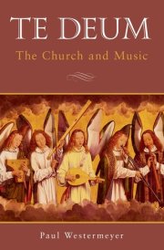 Te Deum The Church and Music cover image