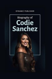 CODIE SANCHEZ: Biography of a YouTuber and the founder and CEO of Contrarian Thinking cover image