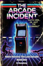The Arcade Incident cover image