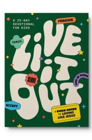 Live It Out Devotional: A Field Guide To Loving Like Jesus cover image