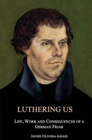 LUTHERING US: Life, Work and Consequences of a German Friar cover image