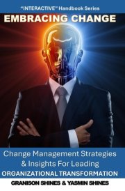 Embracing Change: Strategies and Insights for Leading Organizational Transformation cover image