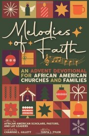 Melodies of Faith An Advent Devotional for African American Churches and Families cover image