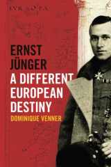 Ernst Jünger — A Different European Destiny cover image