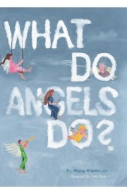 What Do Angels Do? cover image