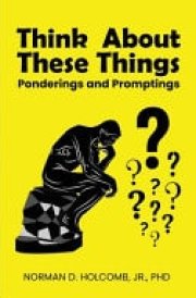 Think About These Things Ponderings and Promptings cover image