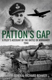 Patton's Gap A Pilot's Account of the Battle of Normandy cover image