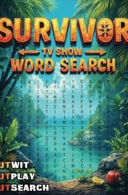 Survivor TV Show Word Search: OutWit, OutPlay, OutSearch - the ultimate activity book for The Survivor Television Series fans. Large Print Word Search Puzzle book for adults, teens, kids and seniors cover image