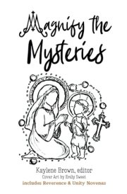 Magnify the Mysteries cover image