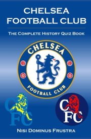 Chelsea Football Club - The Complete Quiz Book cover image