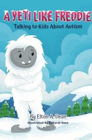 A Yeti Like Freddie Talking to Kids About Autism cover image