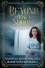 Beyond Dusk's Shore (Blood Flows Blue) cover image