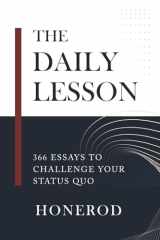 The Daily Lesson 366 Essays to Challenge Your Status Quo cover image
