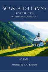50 Greatest Hymns for 2 Flutes with Piano Accompaniment - Volume 1 cover image