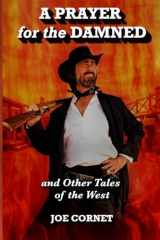 A Prayer for the Damned And Other Tales of the West cover image