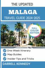 MALAGA TRAVEL GUIDE 2024-2025: Fall in Love with Spain's Coastal Paradise (Colored Edition) (The Stress-Free Travel Companion) cover image
