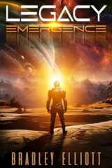 Legacy - Emergence: Book One of the Legacy Sci-Fi Adventure Series cover image