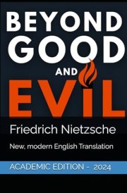 Beyond Good and Evil: New, modern English Translation cover image