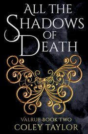 All the Shadows of Death (Valrue, Book Two) cover image
