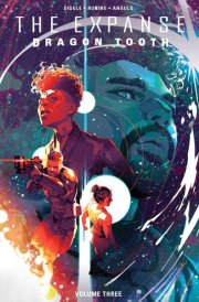 The Expanse: Dragon Tooth Vol. 3 cover image