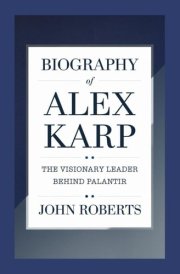 Biography of Alex Karp: The Visionary Leader Behind Palantir cover image