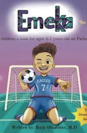 Emeka, the Great Footballer: A children's book for ages 4-7 years old on Patience (The Overcomer Series) cover image