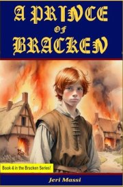 A Prince of Bracken: Book Four in the Bracken Series cover image