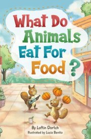 What Do Animals Eat For Food? cover image