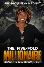 The Five-Fold Millionaire Walking in Your Wealthy Place cover image