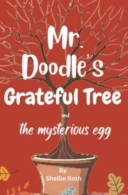 Mr. Doodle's Grateful Tree and the mysterious egg cover image