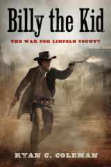 Billy the Kid The War for Lincoln County cover image