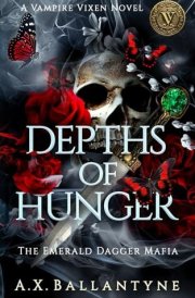 Depths of Hunger (The Emerald Dagger Mafia Series) cover image