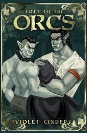 Lost to the Orcs (Oyeon Orcs) cover image