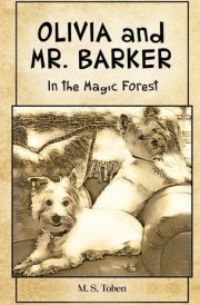 OLIVIA and MR. BARKER In the Magic Forest cover image