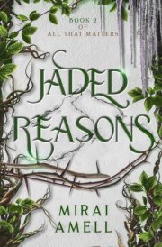 Jaded Reasons (All That Matters) cover image