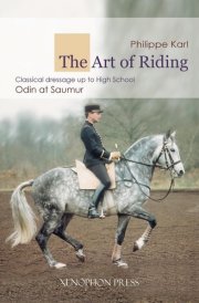 The Art of Riding Classical Dressage to High School - Odin at Saumur cover image