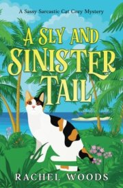 A Sly and Sinister Tail cover image