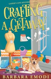 Crafting a Getaway Gasper's Cove Mysteries Book 4 cover image