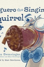 Figuero the Singing Squirrel cover image
