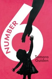 Number 6: Memoir of Tamara Guiden cover image