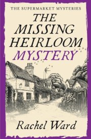The Missing Heirloom Mystery An Utterly Addictive Cozy Murder Mystery cover image