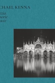 Michael Kenna (Bilingual Edition) Venice cover image