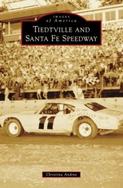 Tiedtville and Santa Fe Speedway cover image