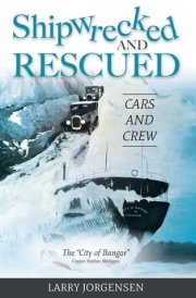 Shipwrecked and Rescued The "City of Bangor" cover image