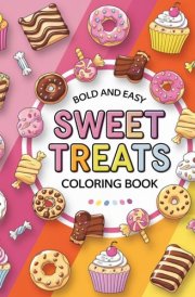 Sweet Treats Coloring Book Sweet Treats Food Coloring Book, Food Coloring Book, Fun Simple Coloring Book cover image