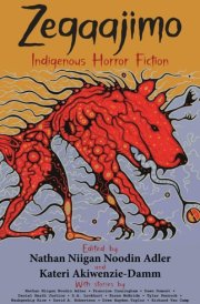 Zegaajimo Indigenous Horror Fiction cover image